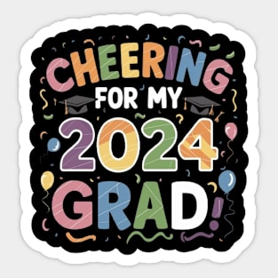 Cheering for My 2024 Grad Funny Graduation shirt Sticker